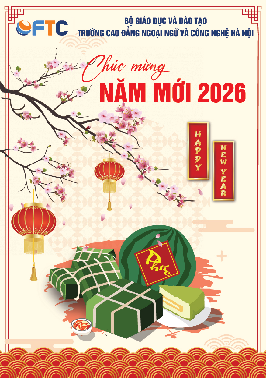 Thư chúc Tết của Hiệu trưởng Trường Cao đẳng Ngoại ngữ và Công nghệ Hà Nội