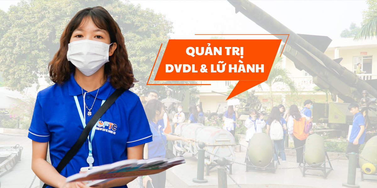 Ngành quản trị dịch vụ du lịch và lữ hành