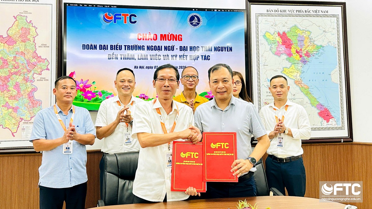 Bắt tay hợp tác chiến lược: FTC & Trường Ngoại ngữ - Đại học Thái Nguyên
