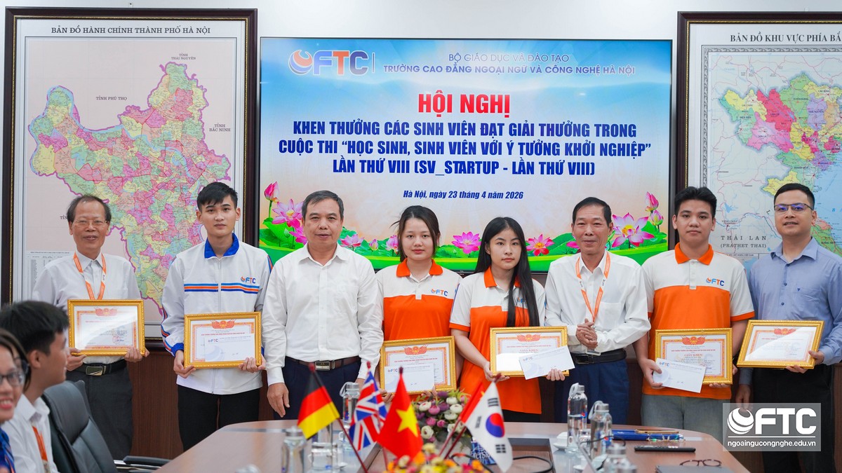 Vinh danh sinh viên Trường Cao đẳng Ngoại ngữ và Công nghệ Hà Nội đạt thành tích xuất sắc tại Cuộc thi HSSV với ý tưởng khởi nghiệp lần thứ 8