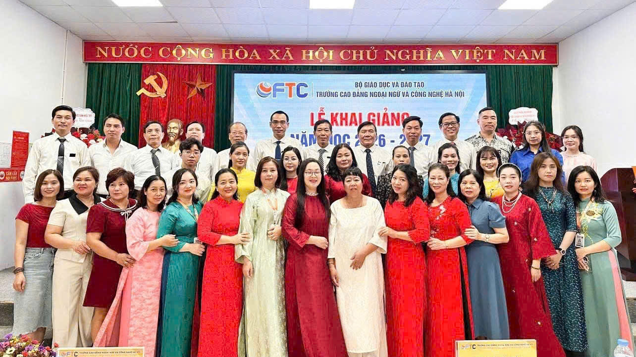 Rực rỡ khí thế mới: Trường Cao Đẳng Ngoại Ngữ Và Công Nghệ Hà Nội (FTC) tổ chức Lễ Khai giảng năm học 2026 - 2027