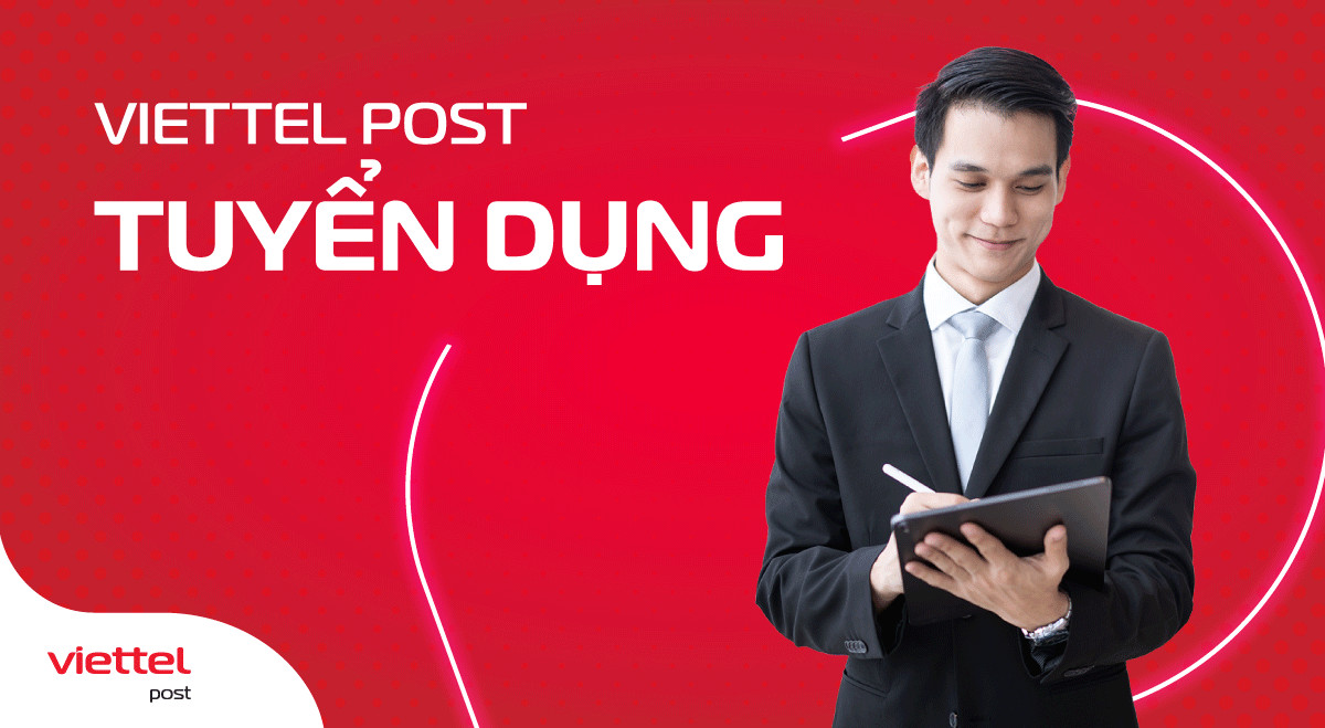 Chi nhánh Bưu chính Viettel Hà Nội tuyển dụng Nhân viên vận hành (CSKH)